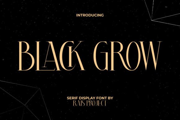 Black Grow Font: Elegant Serif for Luxury Branding