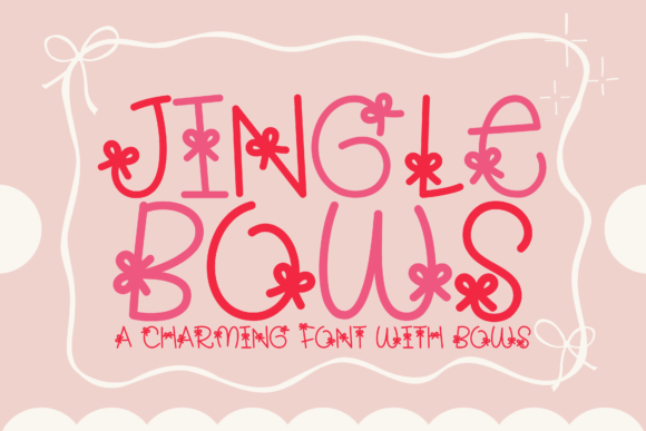 Jinglebows Font Review: Whimsical Branding with Bow Motifs