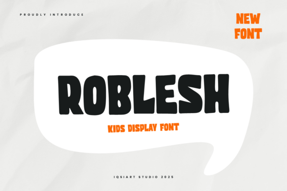 Roblesh: The Bold Display Font for High-Impact Kids Campaigns