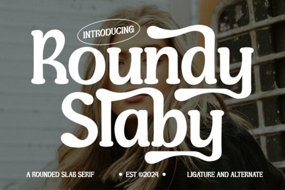 Roundyslaby Regular: The Bold Slab Serif for Modern Editorial Design