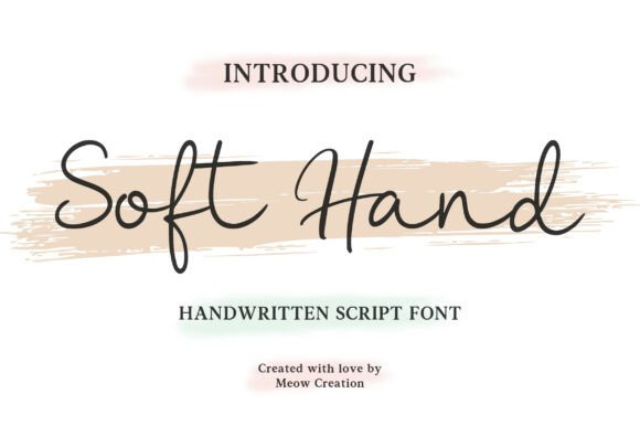 Soft Hand: A Warm Script Typeface for Modern Web Design