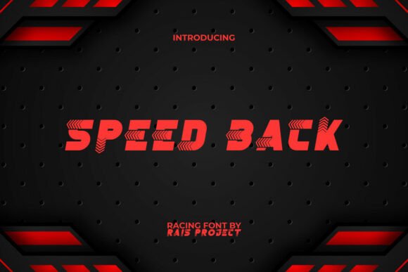 Speed Back Font: A Raced-In Typeface for Makers